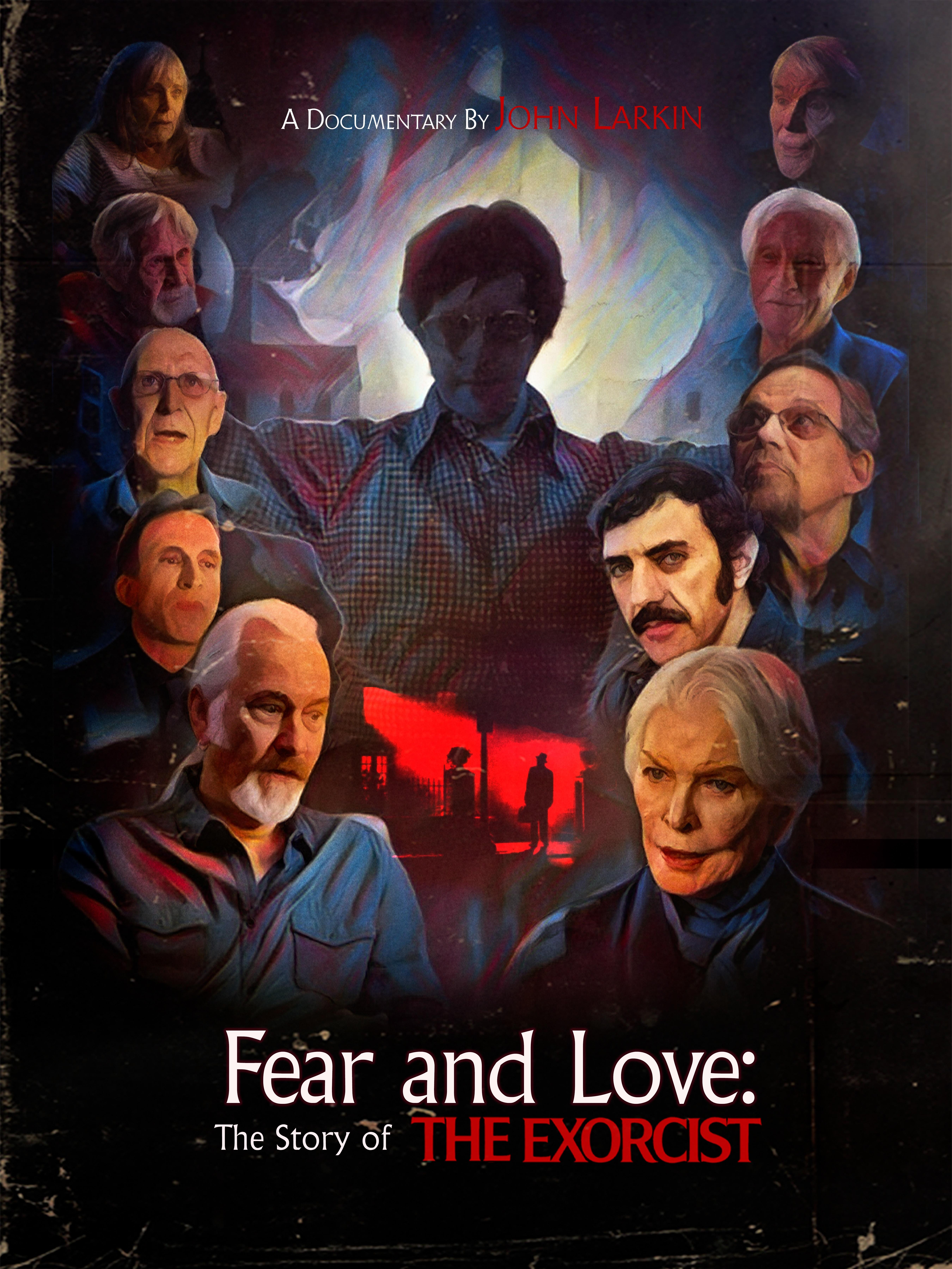 Fear and Love: The Story of the Exorcist